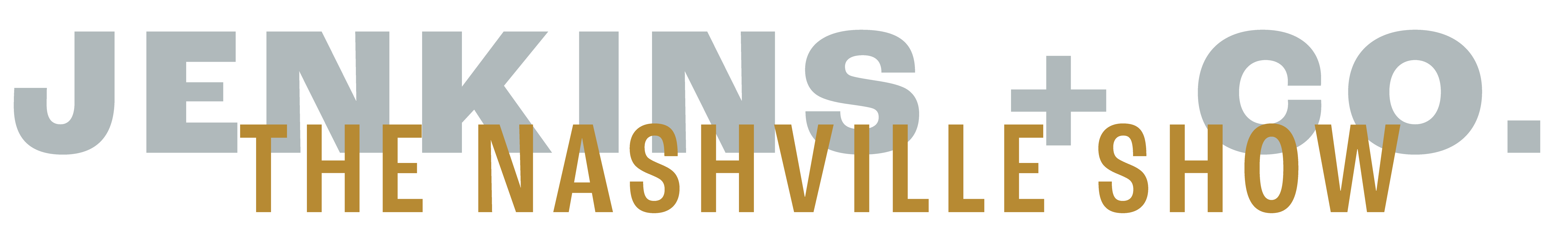 The Nashville Show - Jenkins + Co